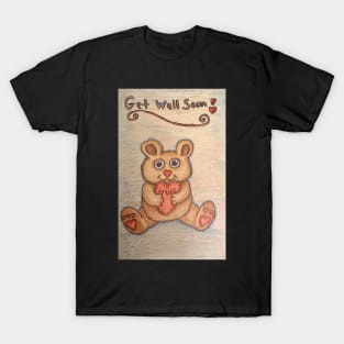 Get Well Soon Teddy Bear T-Shirt